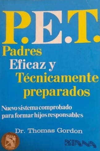 P.E.T. PADRES EFICAZ Y TÉCNICAMENTE PREPARADOS - 1