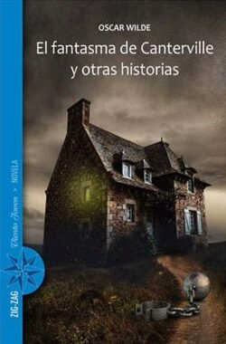 EL FANTASMA DE CANTERVILLE Y OTRAS HISTORIAS - 1