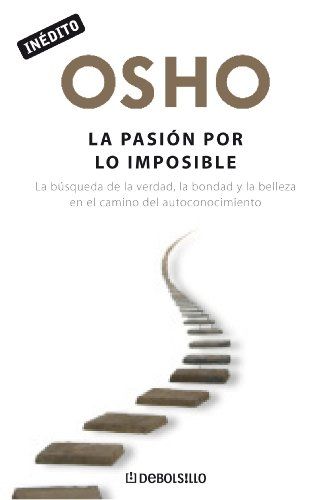 LIBRO LA PASIÓN POR LO IMPOSIBLE OSHO - 1