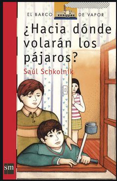¿HACIA DÓNDE VOLARÁN LOS PÁJAROS? - 1
