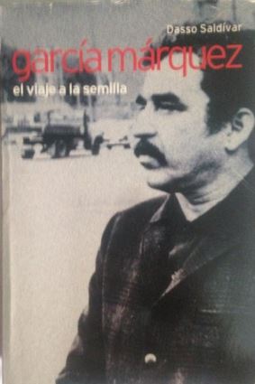 GARCIA MARQUEZ EL VIAJE A LA SEMILLA - 1