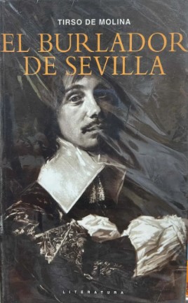 EL BURLADOR DE SEVILLA Y CONVIDADO DE PIEDRA - 1