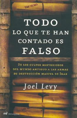 TODO LO QUE TE HAN CONTADO ES FALSO - 1