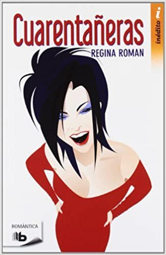 LIBRO CUARENTAÑERAS - REGINA ROMAN - 1