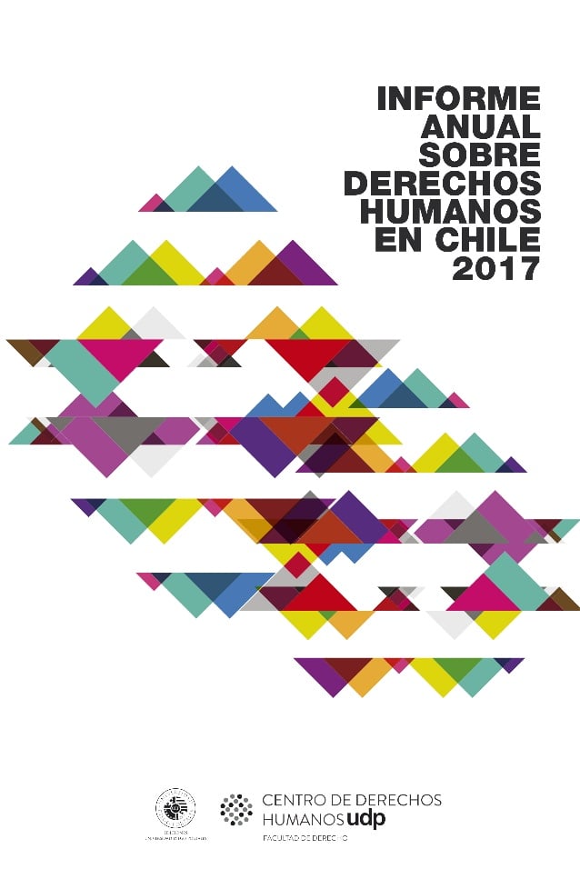 INFORME ANUAL SOBRE DERECHOS HUMANOS EN CHILE 2017 - 1