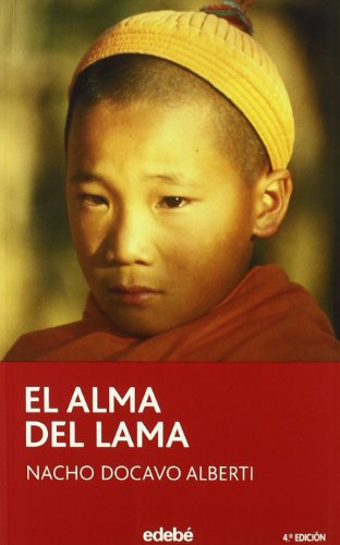 LIBRO EL ALMA DEL LAMA - NACHO DOCAVO ALBERTI - 1