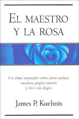 EL MAESTRO Y LA ROSA (SPANISH EDITION) - 1