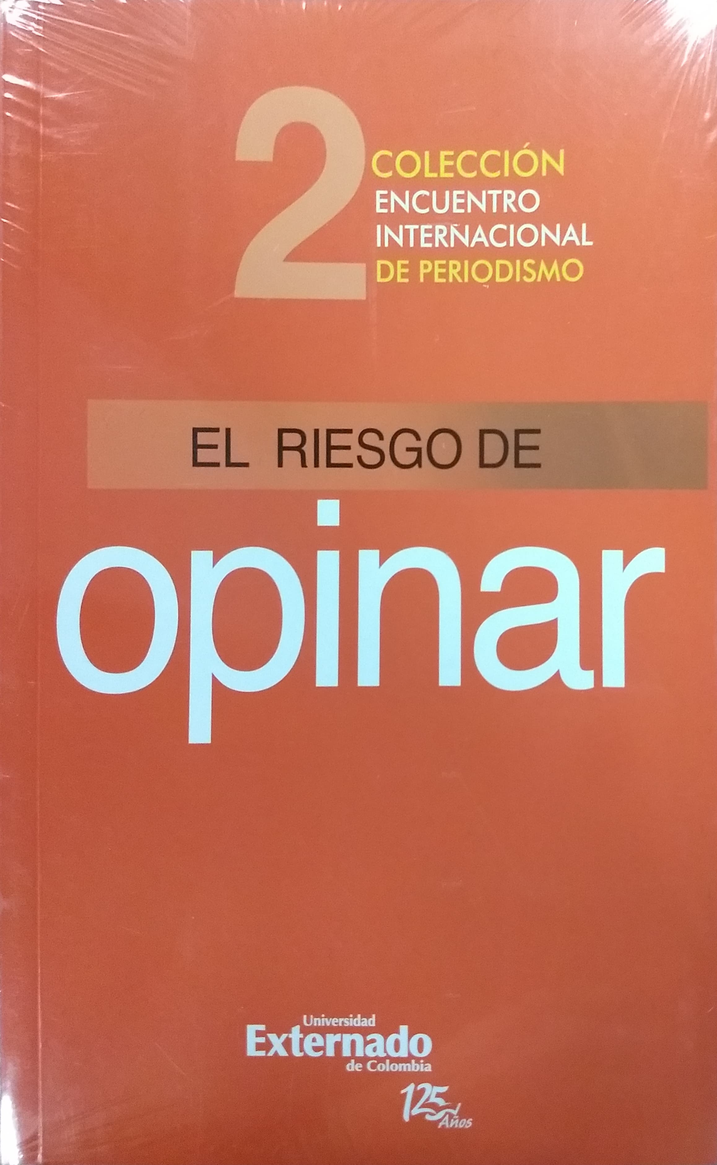 LIBRO EL RIESGO DE OPINAR - VARIOS AUTORES - 1