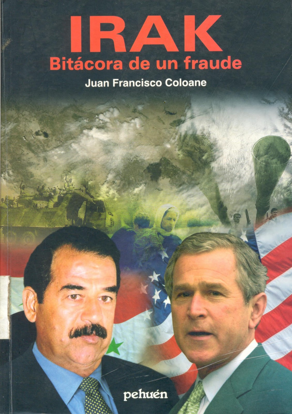 IRAK. BITÁCORA DE UN FRAUDE - 1