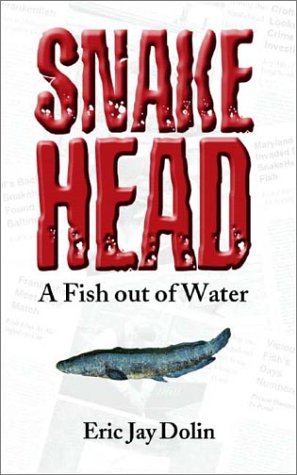 SNAKEHEAD: A FISH OUT OF WATER - 1