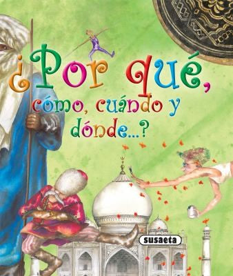 ¿POR QUÉ, CÓMO, CUÁNDO Y DÓNDE? - 1