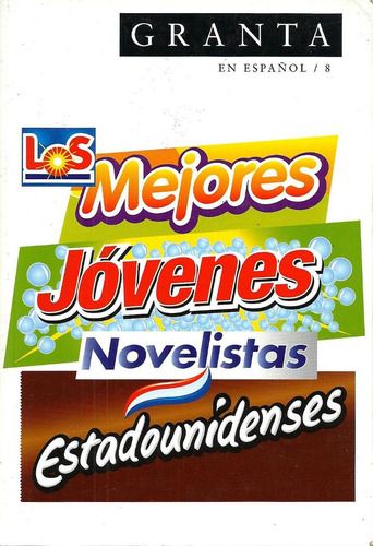 LOS MEJORES JOVENES NOVELISTAS ESTADOUNIDENSES - 1