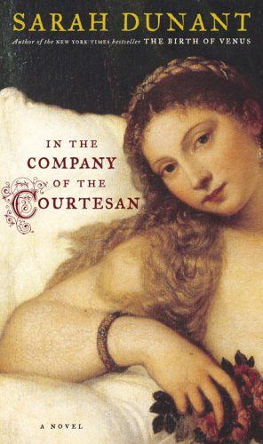IN THE COMPANY OF THE COURTESAN: A NOVEL - 1