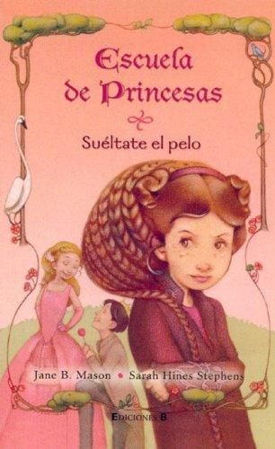 ESCUELA DE PRINCESAS SUELTATE EL PELO - 1