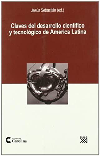 CLAVES DEL DESARROLLO CIENTÍFICO Y TECNOLÓGICO DE AMÉRICA LATINA - 1