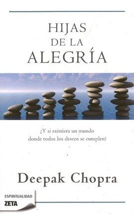 LIBRO HIJAS DE LA ALEGRÍA - DEEPAK CHOPRA - 1