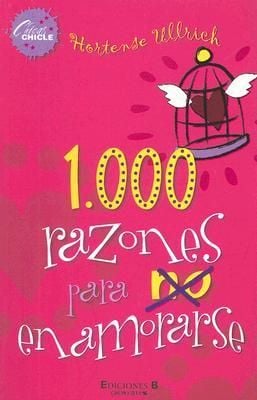 1.000 RAZONES PARA NO ENAMORARSE - 1