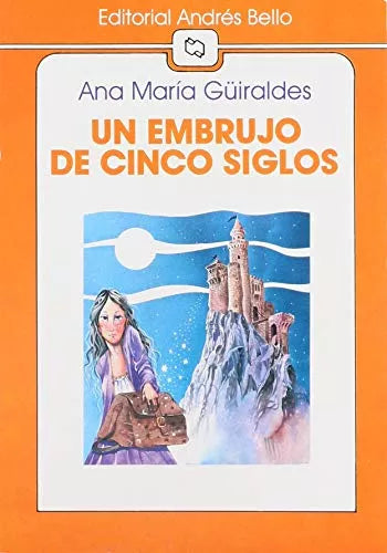 UN EMBRUJO DE CINCO SIGLOS - 1