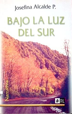 BAJO LA LUZ DEL SUR - 1