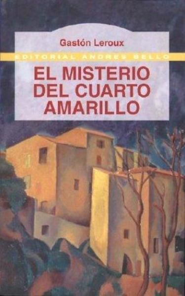 EL MISTERIO DEL CUARTO AMARILLO - 1