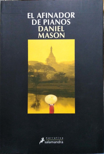 LIBRO EL AFINADOR DE PIANOS - DANIEL MASON - 1