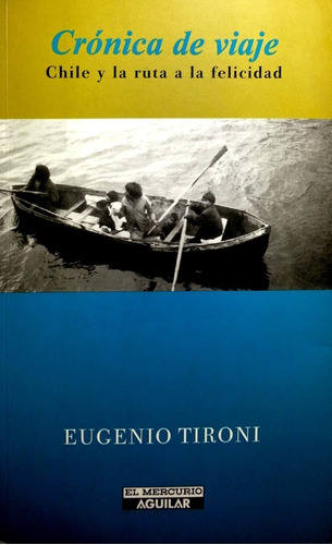 LIBRO CRÓNICA DE VIAJE - EUGENIO TIRONI - 1
