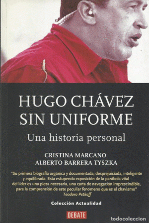 HUGO CHÁVEZ SIN UNIFORME - 1
