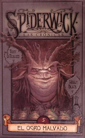 SPIDERWICK 5: EL OGRO MALVADO - 1
