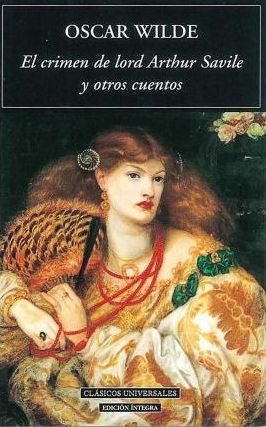 EL CRIMEN DE LORD ARTHUR SAVILE Y OTROS CUENTOS - 1