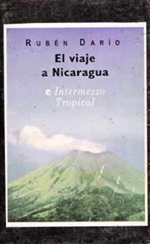 EL VIAJE A NICARAGUA E INTERMEZZO TROPICAL - 1