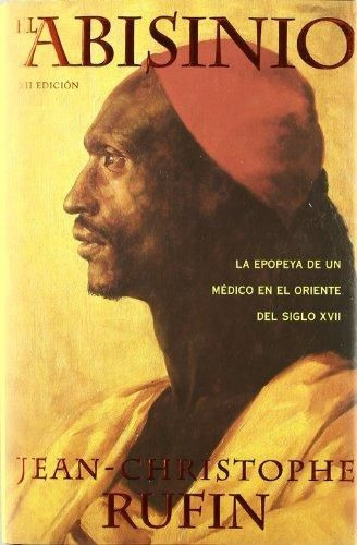 LIBRO EL ABISINIO - JEAN-CHRISTOPHE RUFIN - 1