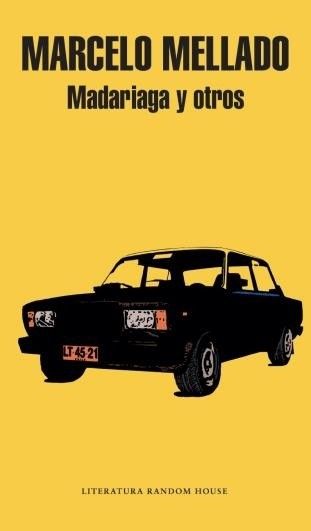 LIBRO MADARIAGA Y OTROS - MARCELO MELLADO - 1
