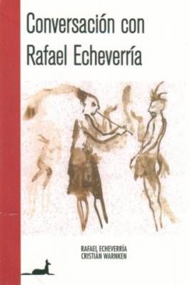 CONVERSACIÓN CON RAFAEL ECHEVERRÍA - 1