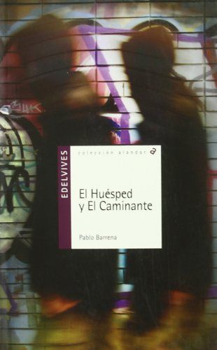 EL HUÉSPED Y EL CAMINANTE - 1