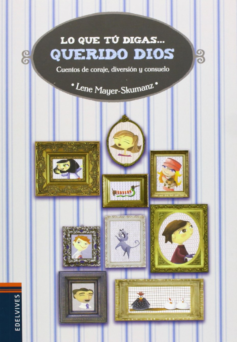LIBRO LO QUE TÚ DIGAS, QUERIDO DIOS - LENE MAYER-SKUMANZ - 1
