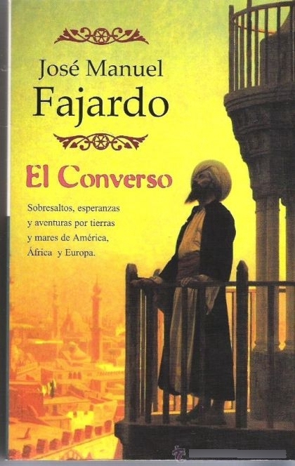 LIBRO EL CONVERSO - JOSE MANUEL FAJARDO - 1