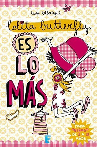 LIBRO LOLITA BUTTERFLY ES LO MÁS - IDOIA IRIBERTEGUI - 1