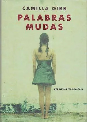LIBRO PALABRAS MUDAS - CAMILLA GIBB - 1
