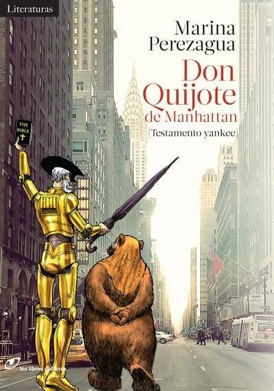 LIBRO DON QUIJOTE DE MANHATTAN - MARINA PEREZAGUA - 1