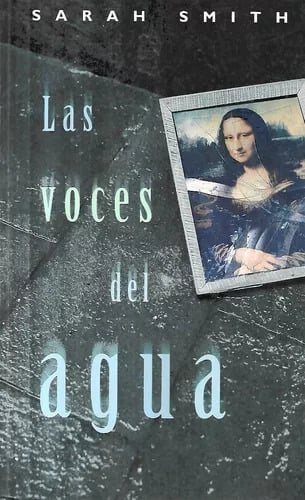 LAS VOCES DEL AGUA - 1
