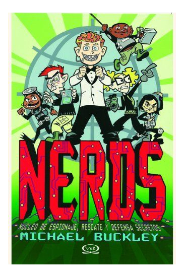 LIBRO NERDS: NÚCLEO DE ESPIONAJE, RESCATE Y DEFENSA SECRETOS - MICHAEL BUCKLEY - 1