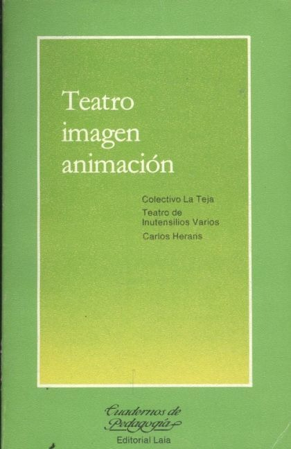 LIBRO TEATRO, IMAGEN, ANIMACION - CARLOS HERANS - 1