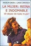 LIBRO LA MUJER: REINA E INDOMABLE - ANSELM GRÜN - 1