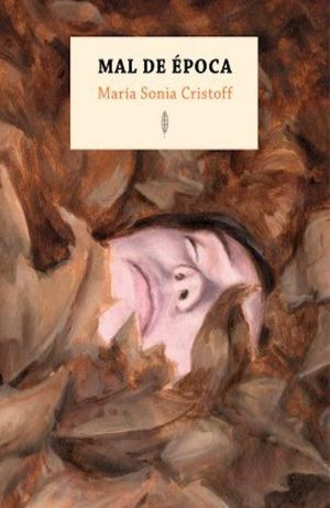 LIBRO MAL DE ÉPOCA - MARÍA SONIA CRISTOFF - 1