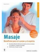 LIBRO MASAJE: BENEFICIOS PARA EL CUERPO Y EL ESPÍRITU - KARIN SCHUTT - 1
