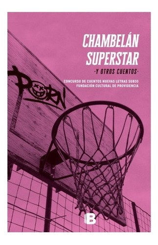 CHAMBELÁN SUPERSTAR Y OTROS CUENTOS - 1