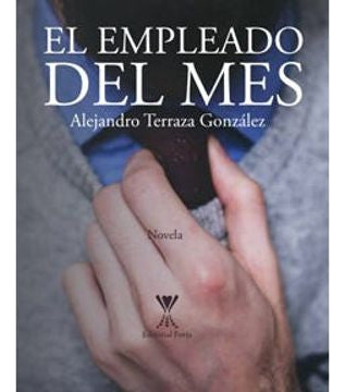 LIBRO EL EMPLEADO DEL MES - ALEJANDRO TERRAZA GONZÁLEZ - 1