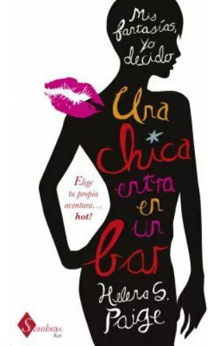 LIBRO UNA CHICA ENTRA EN UN BAR - HELENA S. PAIGE - 1