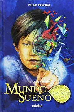 LIBRO MUNDO SUEÑO: EL REY MOIRA III - PILAR PASCUAL - 1