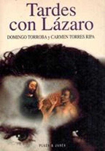LIBRO TARDES CON LÁZARO - DOMINGO TORROBA - 1